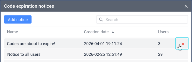 Un primer plano del cuadro de diálogo Avisos de expiración de códigos
con el botón X rojo (eliminar) resaltado mientras el cursor pasa sobre
él para un aviso
específico.